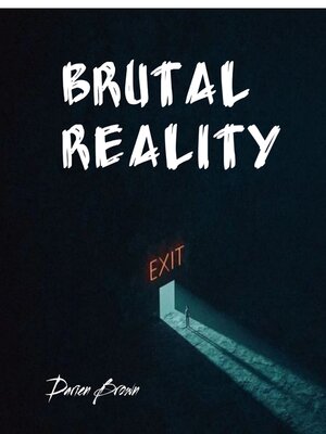 cover image of Brutal reality